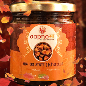 Aam ka Achar Khatta – Sour Mango Pickle by Aapno Sa